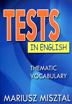 Бумажная книга «Tests in English. Thematic vocabulary», автор Мариуш Миштал - фото №1 - миниатюра
