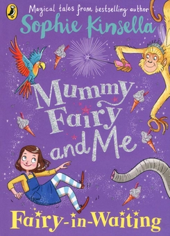 Паперова «Mummy Fairy and Me. Fairy-in-Waiting», автора Софi Кiнселла– фото №1