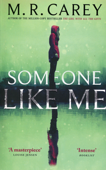 Бумажная книга «Someone Like Me», автор Майк Кэри - фото №1 - миниатюра