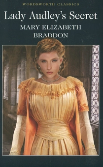 Бумажная книга «Lady Audley’s Secret», автор Мэри Элизабет Брэддон - фото №1 - миниатюра