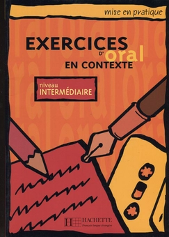 Паперова книга «Exercices D'Oral En Contexte niveau Intermediaire», автор Енн Акюз - фото №1 - мініатюра