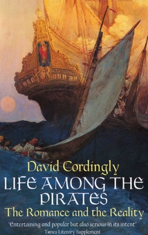 Бумажная книга «Life Among the Pirates», автор Дэвид Кордингли - фото №1 - миниатюра