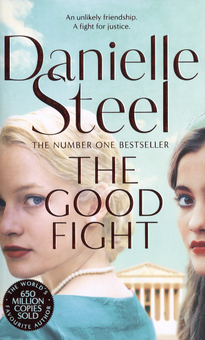 Паперова книга «The Good Fight», автор Даніела Стіл - фото №1 - мініатюра