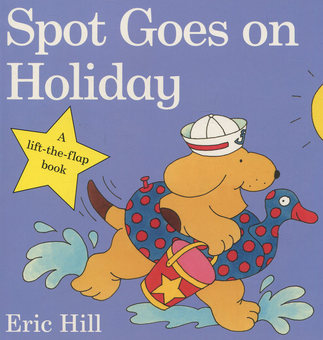 Бумажная книга «Spot Goes on Holiday», автор Эрик Хилл - фото №1 - миниатюра