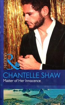 Бумажная книга «Master of Her Innocence (Bought by the Brazilian, Book 2)», автор Шантель Шоу - фото №1 - миниатюра