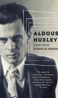 Бумажная книга «Aldous Huxley», автор Николас Мюррей - фото №1 - миниатюра
