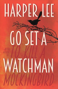 Паперова книга «Go Set a Watchman», автор Гарпер Лі - фото №1 - мініатюра