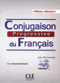 Бумажная книга «Conjugaison Progressive Du Francais (French Edition) (+CD Audio)», автор Одиль Гранд-Клемент - фото №1 - миниатюра