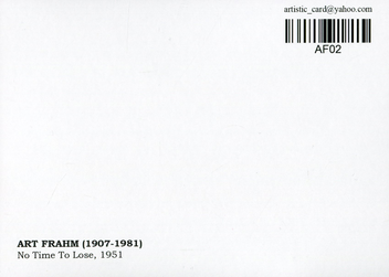 «Открытка Art Frahm — No Time To Lose, 1951 (AF02)», бренда Artistic Card - фото №2 - миниатюра