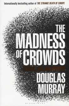 Бумажная книга «The Madness of Crowds», автор Дуглас Мюррей - фото №1 - миниатюра