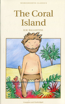 Бумажная книга «The Coral Island», автор Роберт Майкл Баллантайн - фото №1 - миниатюра