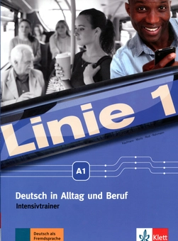 Бумажная книга «Deutsch in Alltag und Beruf. Intensivtrainer. Linie 1» - фото №1 - миниатюра