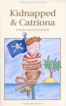 Бумажная книга «Kidnapped & Catriona», автор Роберт Льюис Стивенсон - фото №1 - миниатюра