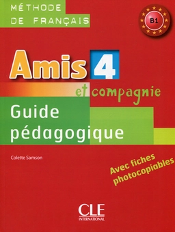 Бумажная книга «Amis et Compagnie 4 (French Edition)», автор Колетт Самсон - фото №1 - миниатюра
