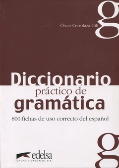 Бумажная книга «Diccionario practico de gramatica. 800 fichas de uso correcto del espanol», автор Оскар Серолаза Гили - фото №1 - миниатюра