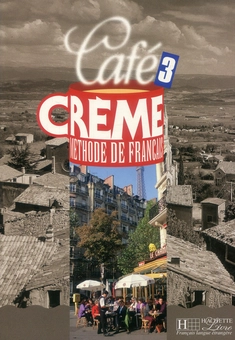 Бумажная книга «Cafe Creme 3. Methode de Francais», автор Сандра Тревизи - фото №1 - миниатюра