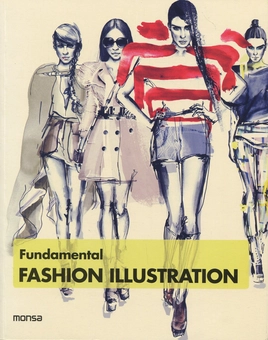 Бумажная книга «Fundamental fashion illustration» - фото №1 - миниатюра