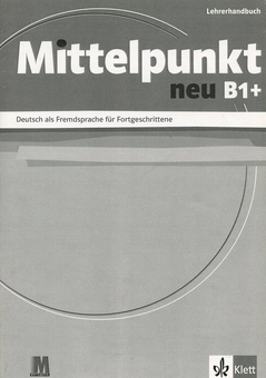 Паперова книга «Mittelpunkt neu B1+. Книга для вчителя» - фото №1 - мініатюра