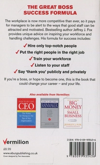 Паперова книга « How To Become A Great Boss», автор Джеффрі Дж. Фокс - фото №2 - мініатюра