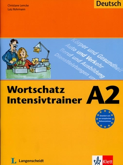 Паперова книга «Wortschatz Intensivtrainer A2», авторів Christiane Lemcke, Лутц Рорманн - фото №1 - мініатюра