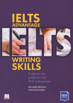 Паперова книга «IELTS Advantage. Writing Skills», авторів Річард Браун, Льюїс Річардс - фото №1 - мініатюра