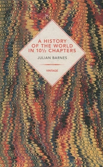 Бумажная книга «A History Of The World In 10 1/2 Chapters», автор Джулиан Барнс - фото №1 - миниатюра