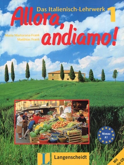 Бумажная книга «Allora, andiamo! Das Italienisch-Lehrwerk. 1», авторов Мария Марторана-Франк, Маттиас Франк - фото №1 - миниатюра