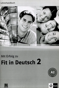 Бумажная книга «Mit Erfolg zu Fit in Deutsch 2. Lehrerhandbuch» - фото №1 - миниатюра