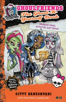 Паперова книга «Ghoulfriends the Ghoul-it-Yourself Book (Monster High: Ghoulfriends Forever)», автор Гетті Данешварі - фото №1 - мініатюра