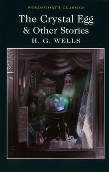 Паперова книга «The Crystal Egg & Other Stories», автор Герберт Веллс - фото №1 - мініатюра