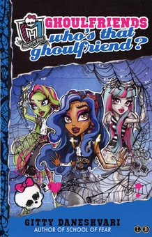 Паперова книга «Monster High: Who's That Ghoulfriend? », автор Гетті Данешварі - фото №1 - мініатюра