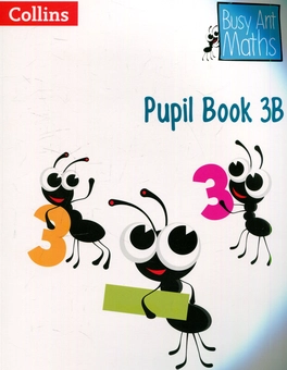 Паперова книга «Busy Ant Maths - Pupil Book 3B» - фото №1 - мініатюра