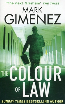 Бумажная книга «The Colour Of Law», автор Марк Гименез - фото №1 - миниатюра