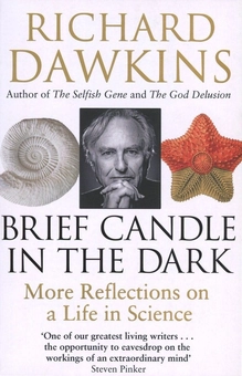 Бумажная книга «Brief Candle in the Dark. My Life in Science», автор Ричард Докинз - фото №1 - миниатюра