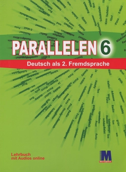 Бумажная книга «Parallelen 6. Німецька мова. Підручник. 6 клас», автор Надежда Басай - фото №1 - миниатюра