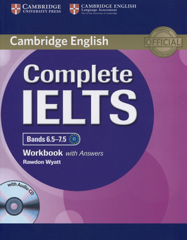 Бумажная книга «Complete IELTS Bands 6.5-7.5 Workbook with Answers (+ Audio-CD)», автор Родон Уайатт - фото №1 - миниатюра