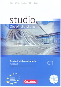 Паперова книга «Studio C1. Die Mittelstufe. Kursbuch», авторів Кристина Кун, Бріта Вінзер-Кіонтке, Ульріке Вюрц, Сабіра Левін - фото №1 - мініатюра