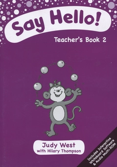 Бумажная книга «Say Hello! Teacher's Book 2», авторов Джуди Вест, Хилари Томпсон - фото №1 - миниатюра
