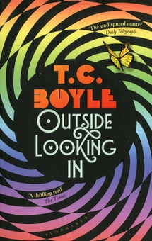 Бумажная книга «Outside Looking In», автор Т. Корагессан Бойл - фото №1 - миниатюра