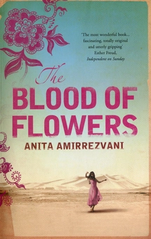 Паперова книга «The Blood Of Flowers», автор Аніта Амірезвані - фото №1 - мініатюра