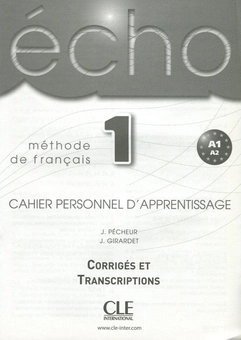 Бумажная книга «Echo 1 Cahier Personnel D'Apprentissage (+ Corriges et Transcriptions; + CD-ROM)», авторов Джеки Жирарде, Жак Пешер - фото №3 - миниатюра