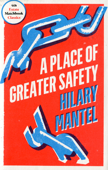 Паперова книга «A Place of Greater Safety», автор Гіларі Мантел - фото №1 - мініатюра
