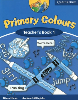 Бумажная книга «Primary Colours. Teacher's Book 1», авторов Эндрю Литтлджон, Диана Хикс - фото №1 - миниатюра