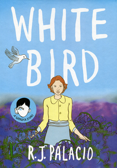Паперова книга «White Bird», автор Р. Дж. Паласіо - фото №1 - мініатюра