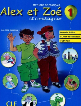 Бумажная книга «Alex et Zoe et compagnie: Livre de l'eleve (+ Livret de civilisation, + CD-ROM)» - фото №1 - миниатюра