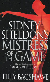 Бумажная книга «Sidney Sheldon’s Mistress of the Game», автор Тилли Бэгшоу - фото №1 - миниатюра