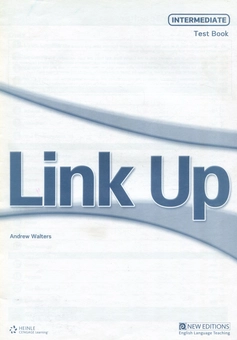 Паперова книга «Link Up. Intermediate. Test Book», автор ЕндрюУолтерс - фото №1 - мініатюра