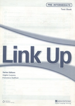 Бумажная книга «Link Up. Pre-intermediate. Test Book», авторов Франческа Стаффорд, Энджела Кассонс - фото №1 - миниатюра
