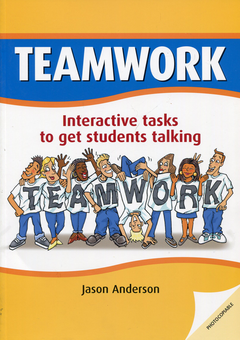 Паперова книга «Teamwork: Interactive Tasks to Get Students Talking», автор Джейсон Андерсон - фото №1 - мініатюра