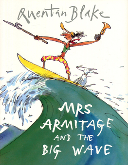 Бумажная книга «Mrs Armitage and the Big Wave», автор Квентин Блейк - фото №1 - миниатюра